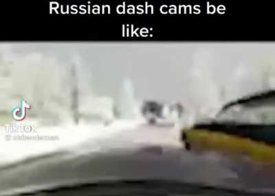 Russian dash cams 🥱