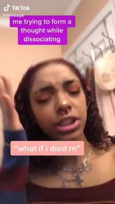 I’ve never seen a TikTok that accurately describes what my mind feels like 24/7. Add BPD-caused disassociation with ADHD disassociation and you got me dealing with this but it feels 10x worse 😘😌😂🤠