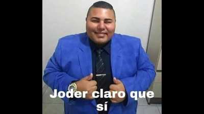 Joder claro que si