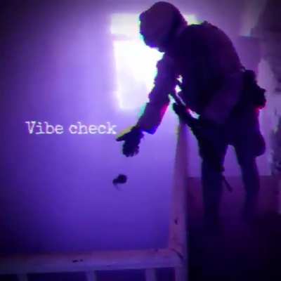 Vibe check