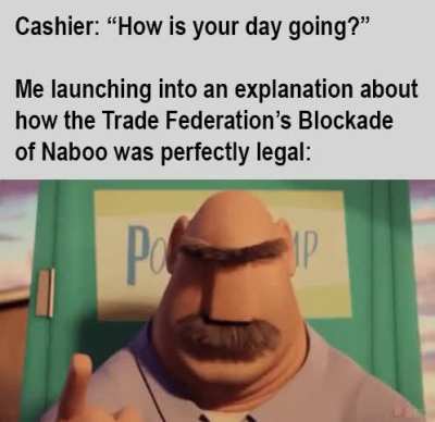 Technically the blockade itself wasn’t illegal until they actually invaded Naboo.