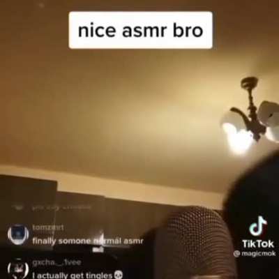 nice asmr bro 💀