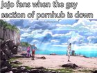 Jojo fans be like: