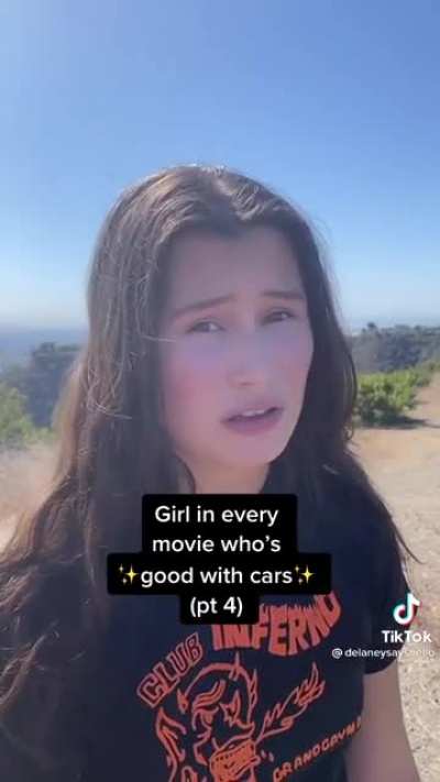 The girl in every movie who's good with cars