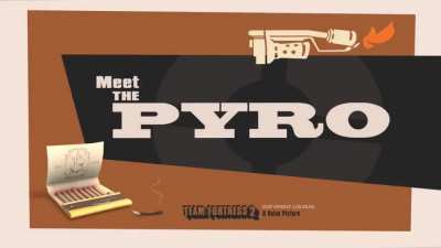 Meet the Pyro setting the Scout on fire.