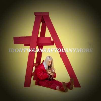 idont<wbr>wanna<wbr>beyou<wbr>anymo<wbr>re- Billie Eilish