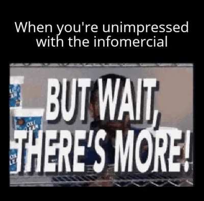But wait, there's more!