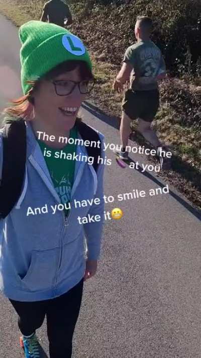 Is running sexual harassment now?