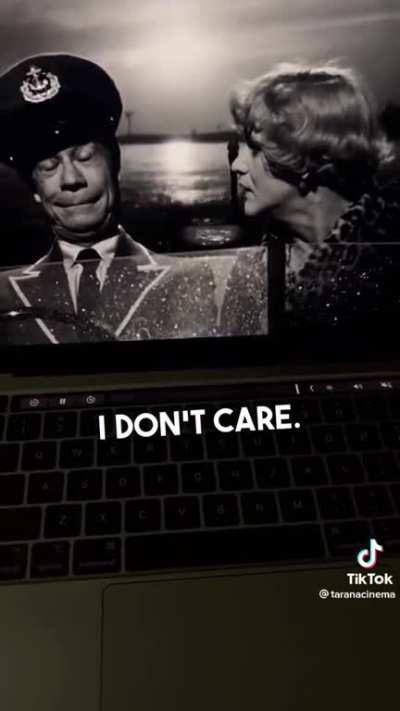 he didn't even care!
