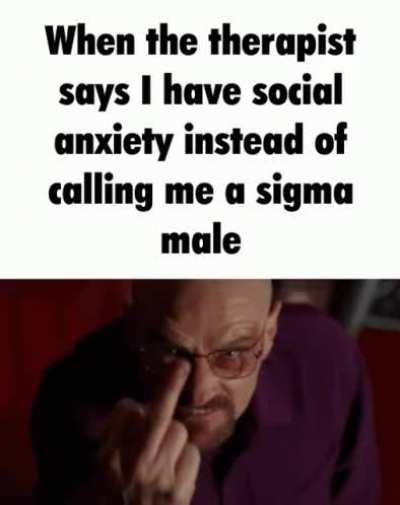 Beta therapist don't understand the grind