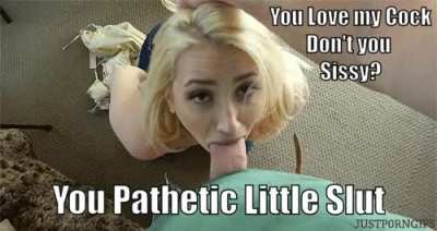 I'm just a pathetic little slut