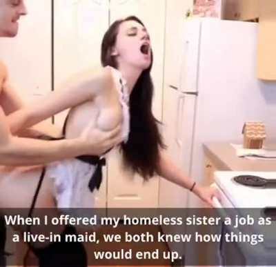 Sister has to pay her rent somehow