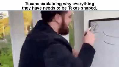 Name the dumbest thing that could be Texas shaped.