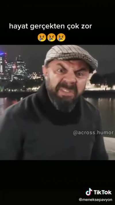 hayat zor...