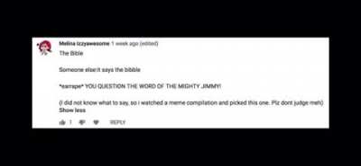 YOU QUESTION THE WORD OF THE MIGHTY JIMMY?!