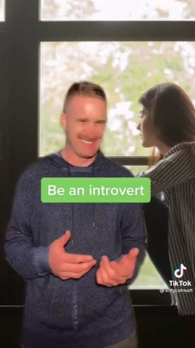 Be an introvert