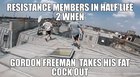 me be like: Freeman c*m