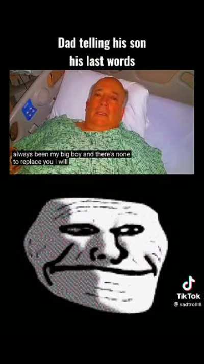 A dad records his last words.