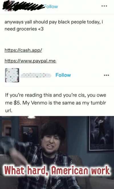 Give me money, you racist transphobe, and I'll insult you some more
