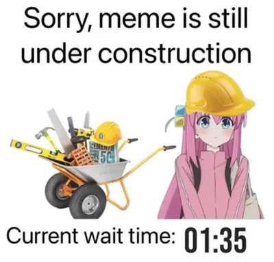 Worth waiting