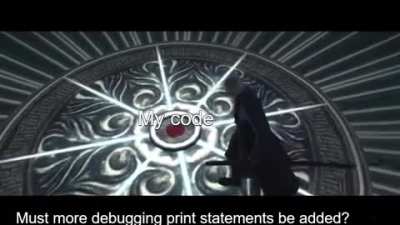 Me Whenever I'm Writing a Program