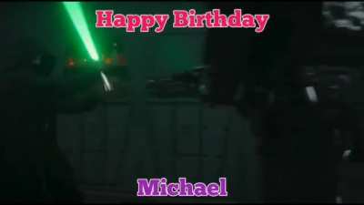 It's my birthday 🥰🥰😋. And my name is Michael