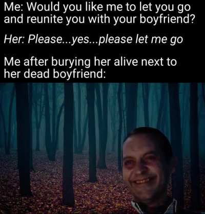 Kept my promise, didn't I?