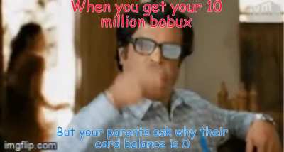 I WaNt My BoBuX aNd I wAnT iT NoW!