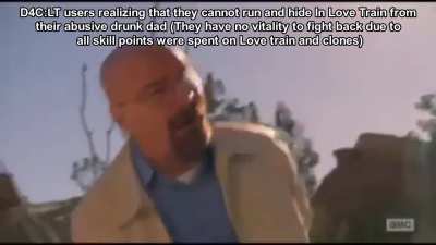 D4C Love Train users be like: