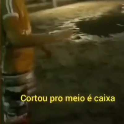 Cortou pro meio É CAIXA!