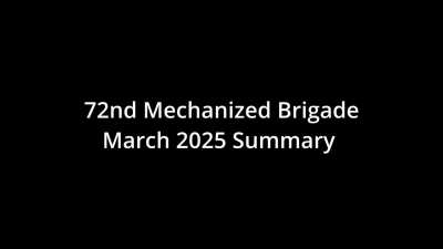 Ukraine's 72nd Mechanized Brigade 