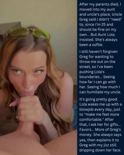 My uncle wanted to make me homeless. My aunt wants to drain my balls.