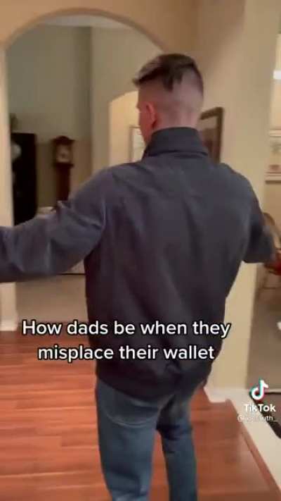 How dads react when they misplace their wallets