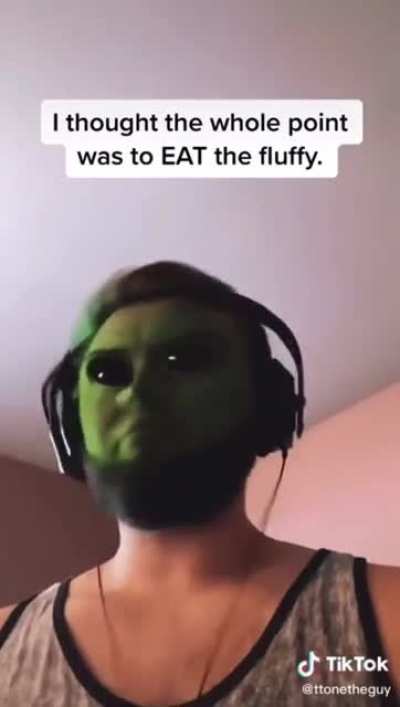 TToneTheGuy wants to eat the Fluffy