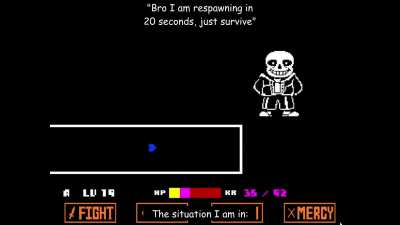 My friend telling me to survive for 20 seconds vs the situation I am in: