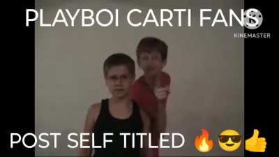 Carti fans pre Self Titled vs post Self Titled