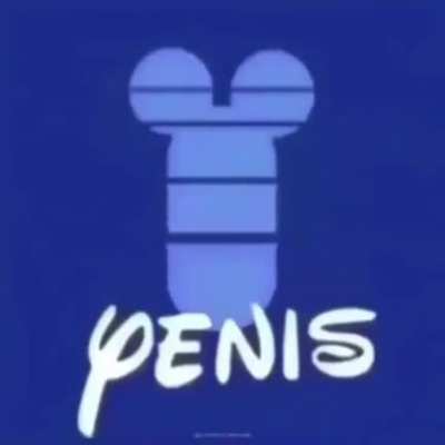 Disney = dickney = penis