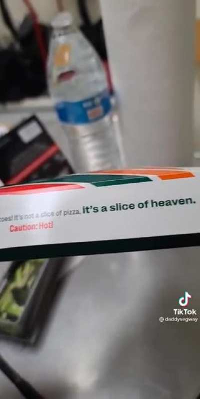 It’s not a slice of pizza, it’s a slice of heaven