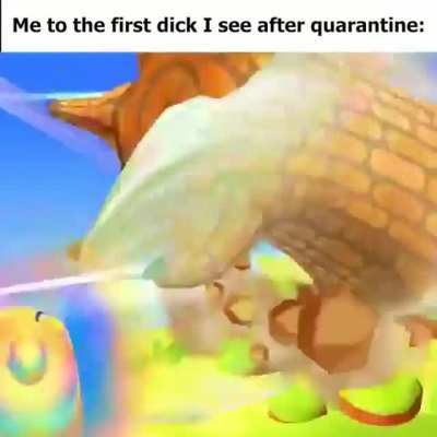 Yo al primer pene que veo después de la cuarentena