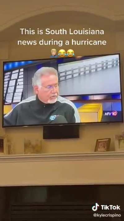 I mean what else would you be doing during a hurricane?