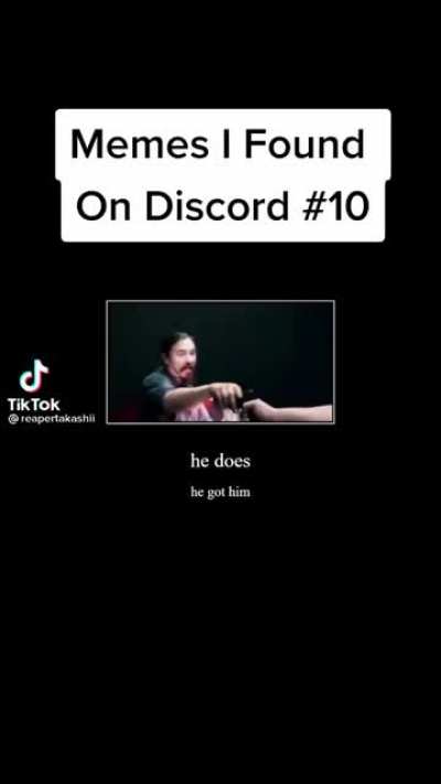 He got em