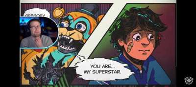 Kinda sounds like jacksepticeye( spoiler for FNAF security breach)