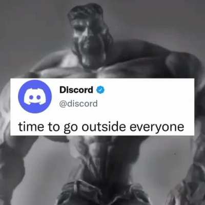 Go outside.