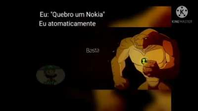 Quando eu quebro um nokia