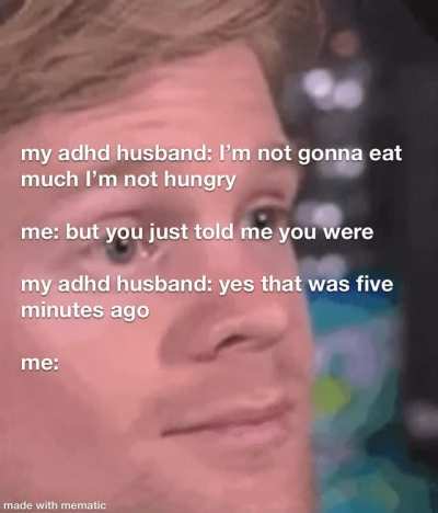 you adhd people are adorable