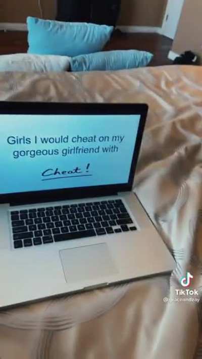 People I'd cheat on my girlfriend with
