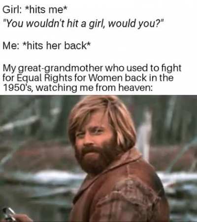 Proud of you for standing up for women, kid