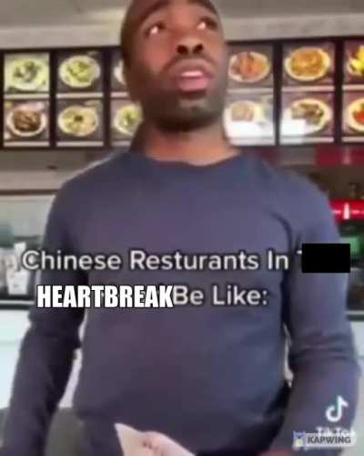 Chinese Restaurants and Heartbreak