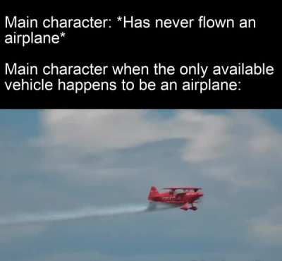 Suddenly they become a natural pilot