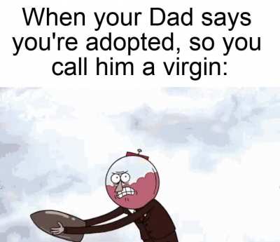 Nice try, old man